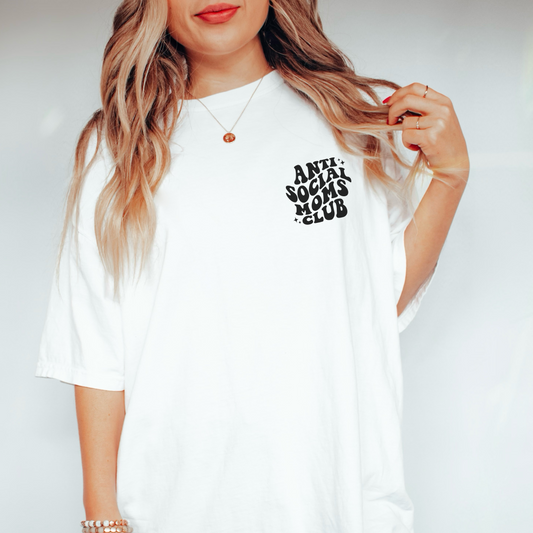 Anti Social Mom's Club Comfort Tee