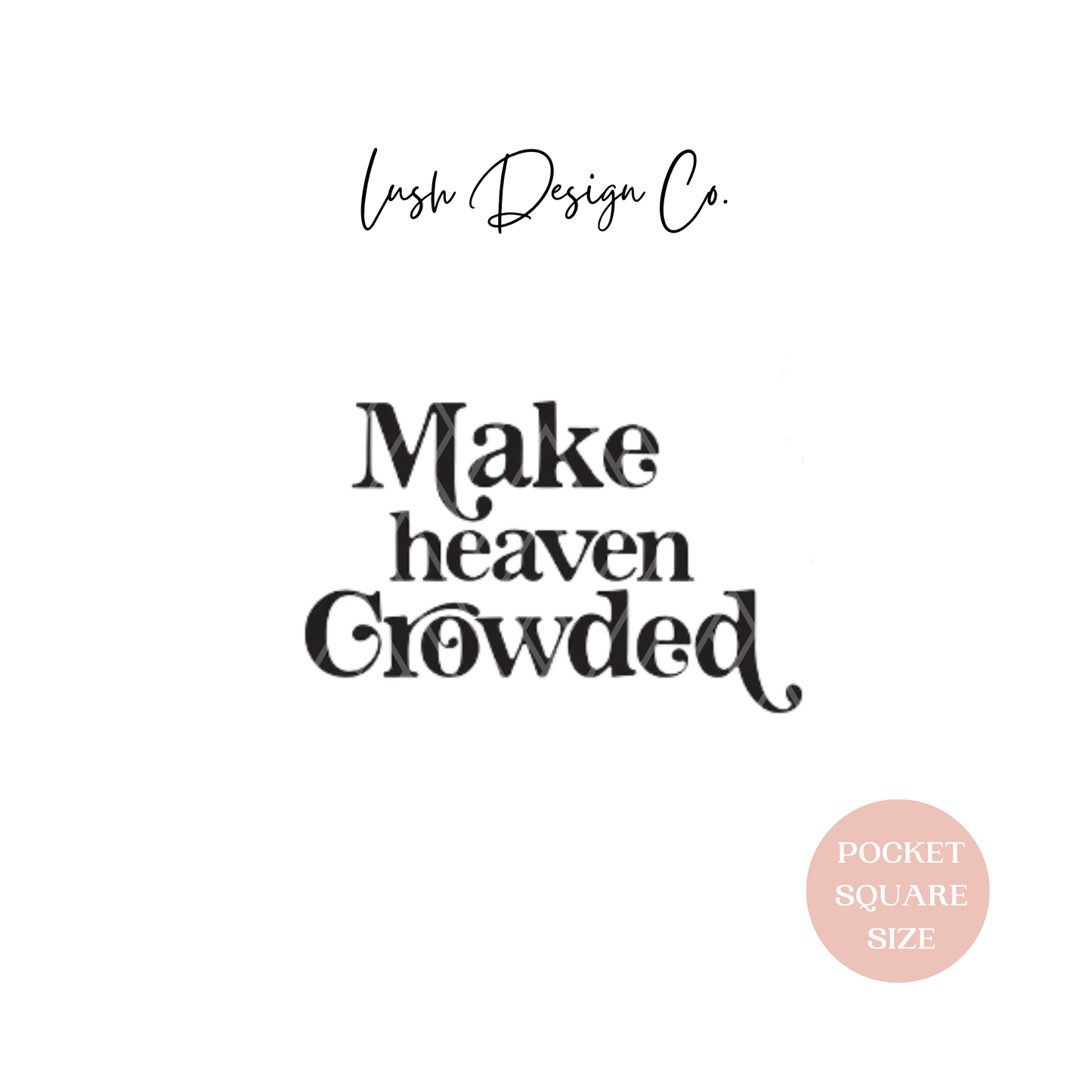 Make Heaven Crowded Pocket Transfer