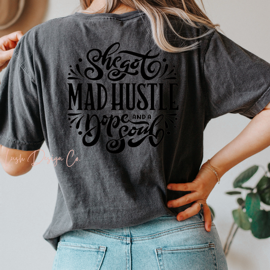 Mad Hustle Dope Soul Comfort Tee