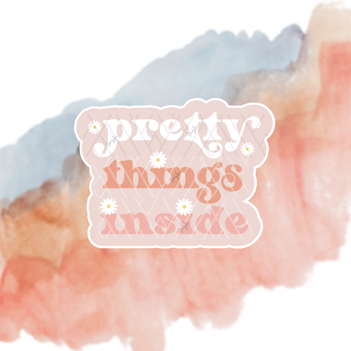 Pretty Things Inside Daisy Die Cut Sticker